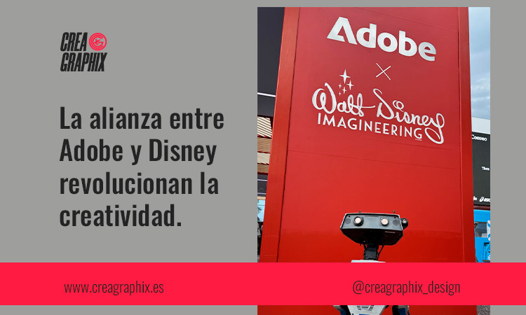 La alianza entre Adobe y Disney revolucionan la creatividad.
